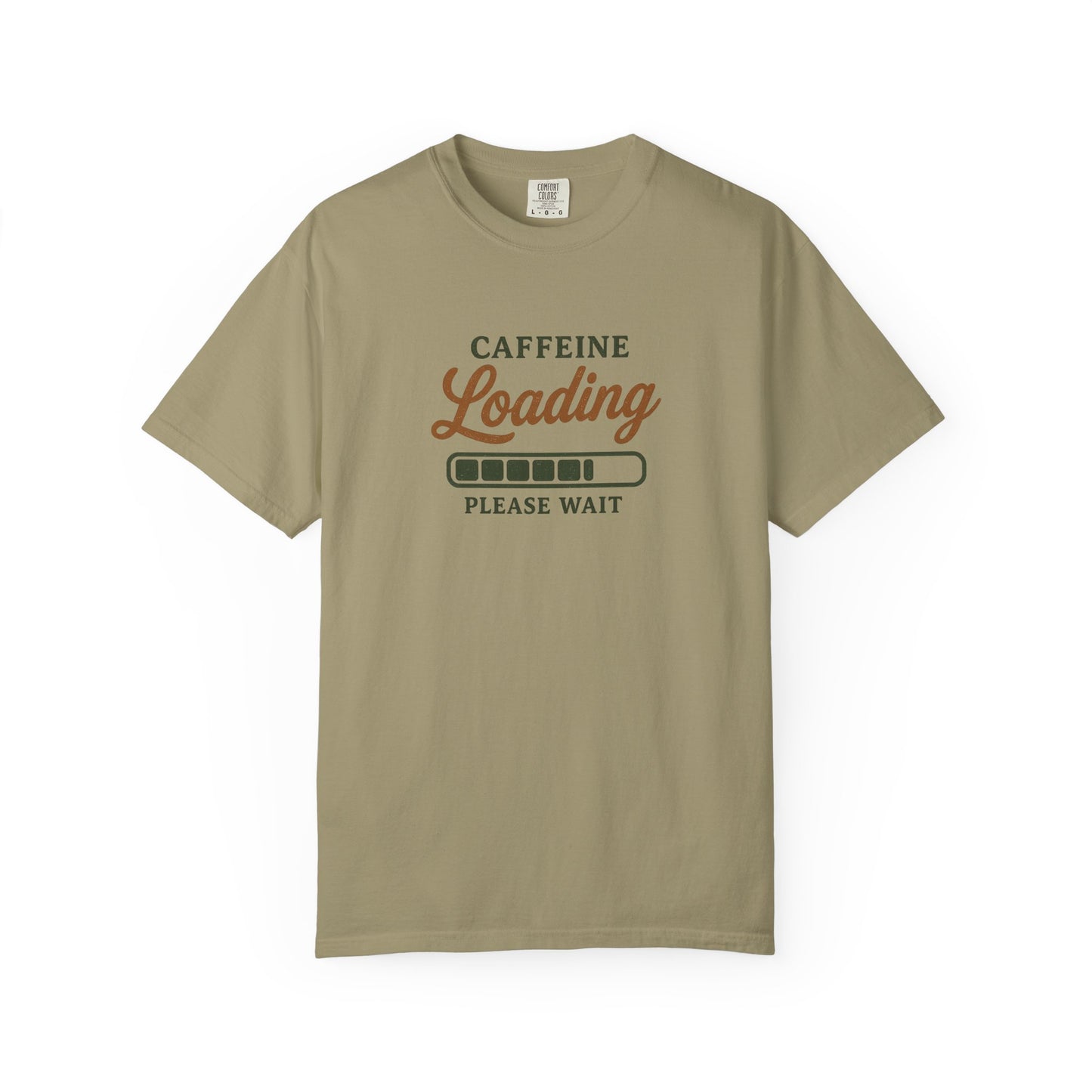 CAFFEINE loading PLEASE WAIT T-Shirt