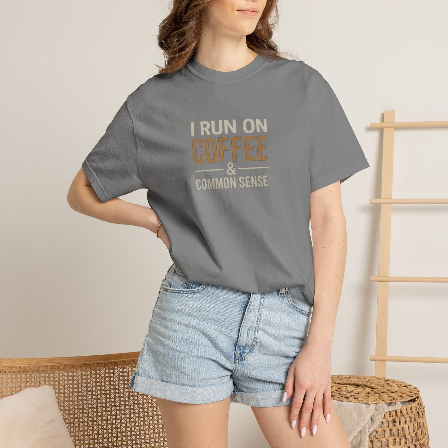 I RUN ON COFFEE & COMMON SENSE T-Shirt