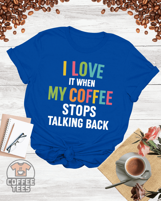 I Love It Within My Coffee Shirt