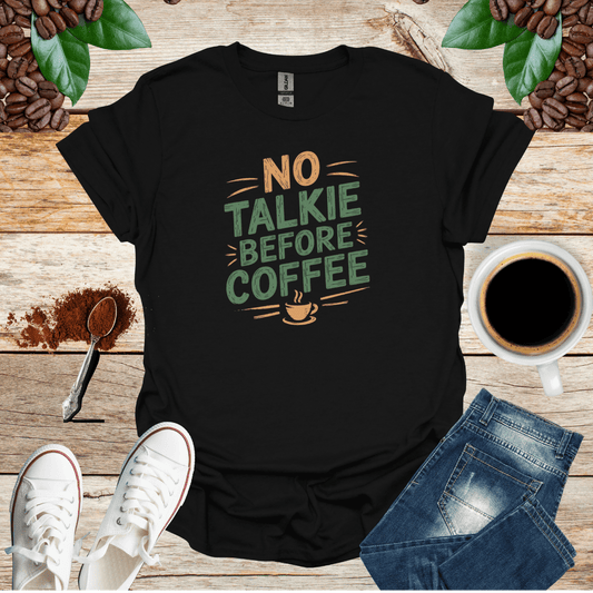 NO TALK BEFORE COFFEE