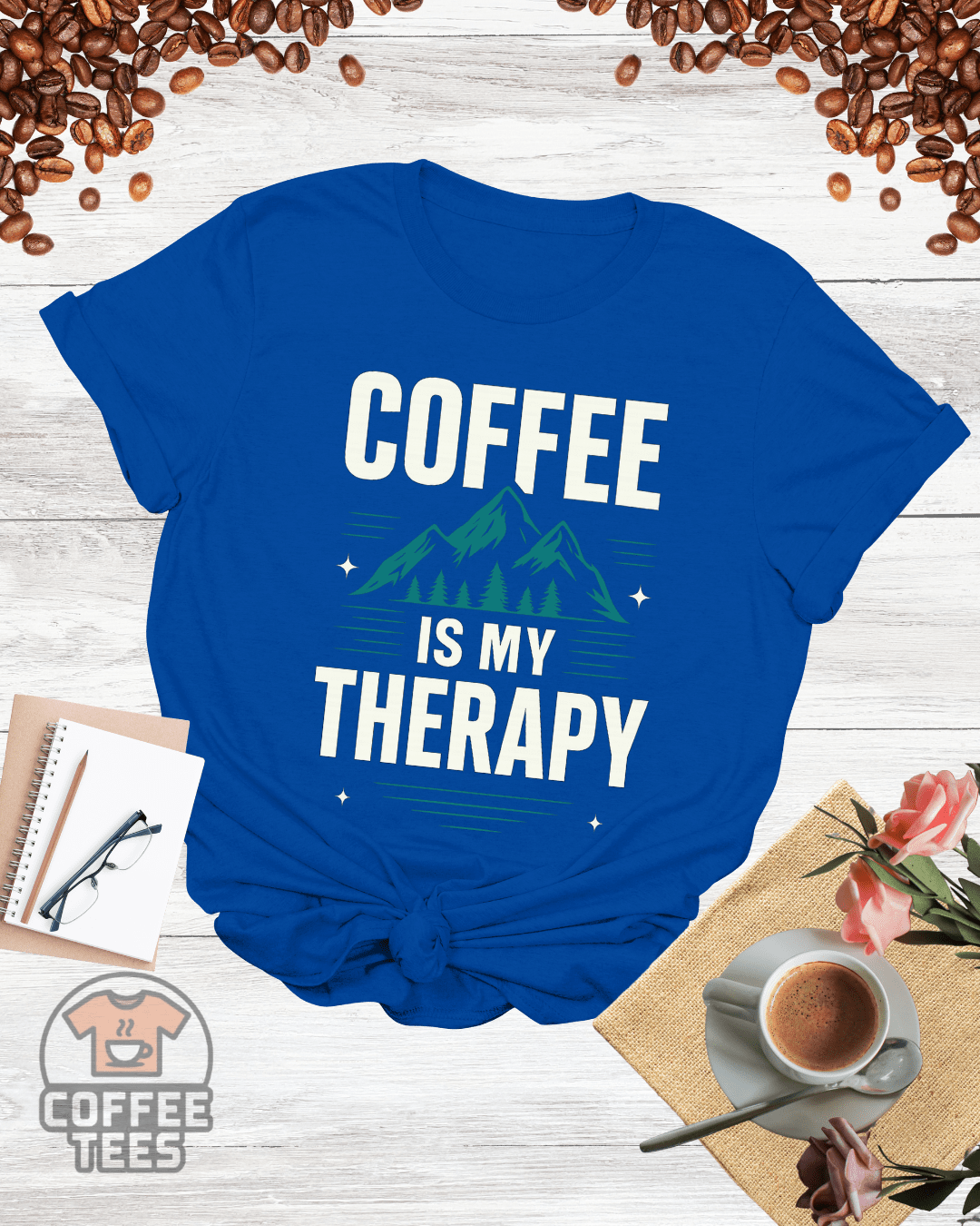 COFFEE IS MY THERAPY T-Shirt