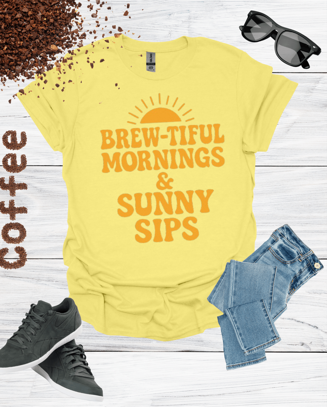 BREW-TIFUL MORNING & SUNNY SIPS T-Shirt