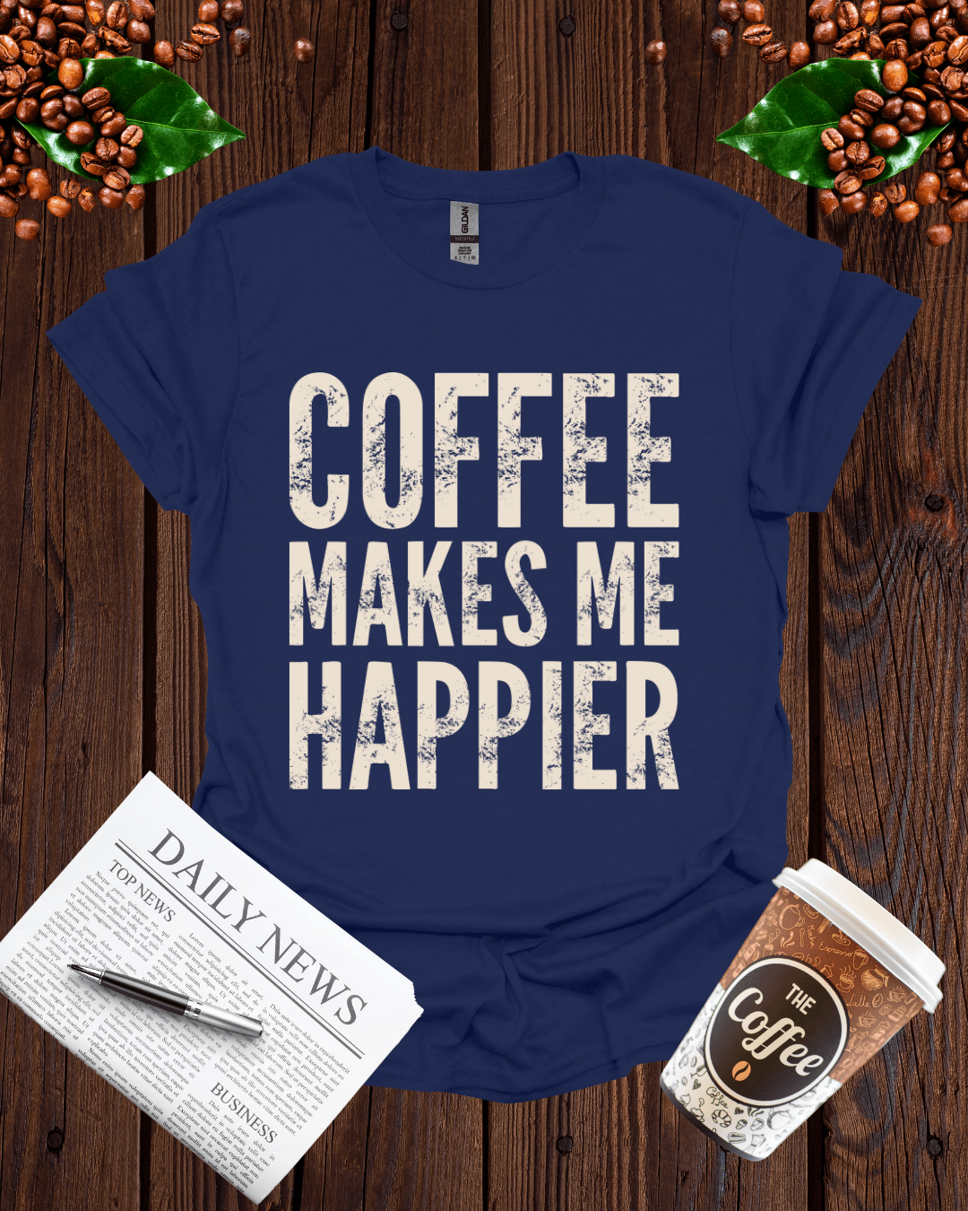 COFFEE MAKES ME HAPPIER T-Shirt