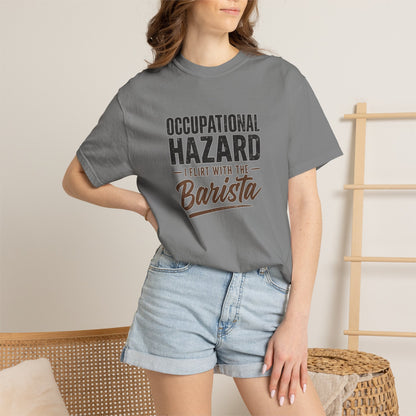 OCCUPATIONAL HAZARD  T-Shirt