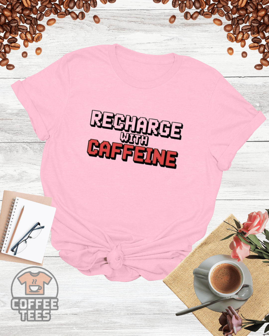RECHARGE WITH CAFFEINE T-Shirt