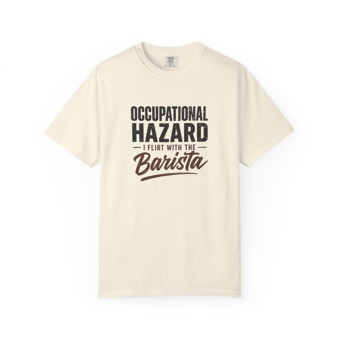 OCCUPATIONAL HAZARD  T-Shirt