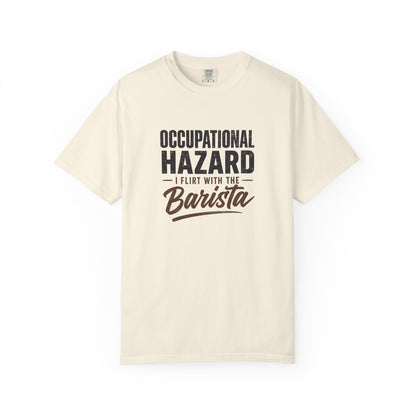 OCCUPATIONAL HAZARD  T-Shirt