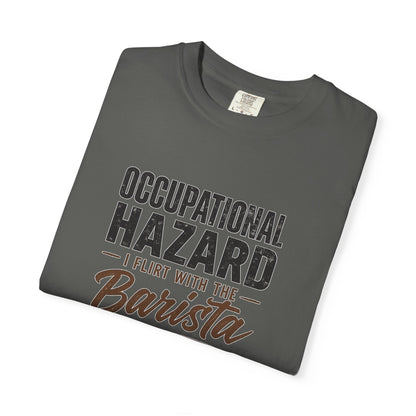 OCCUPATIONAL HAZARD  T-Shirt
