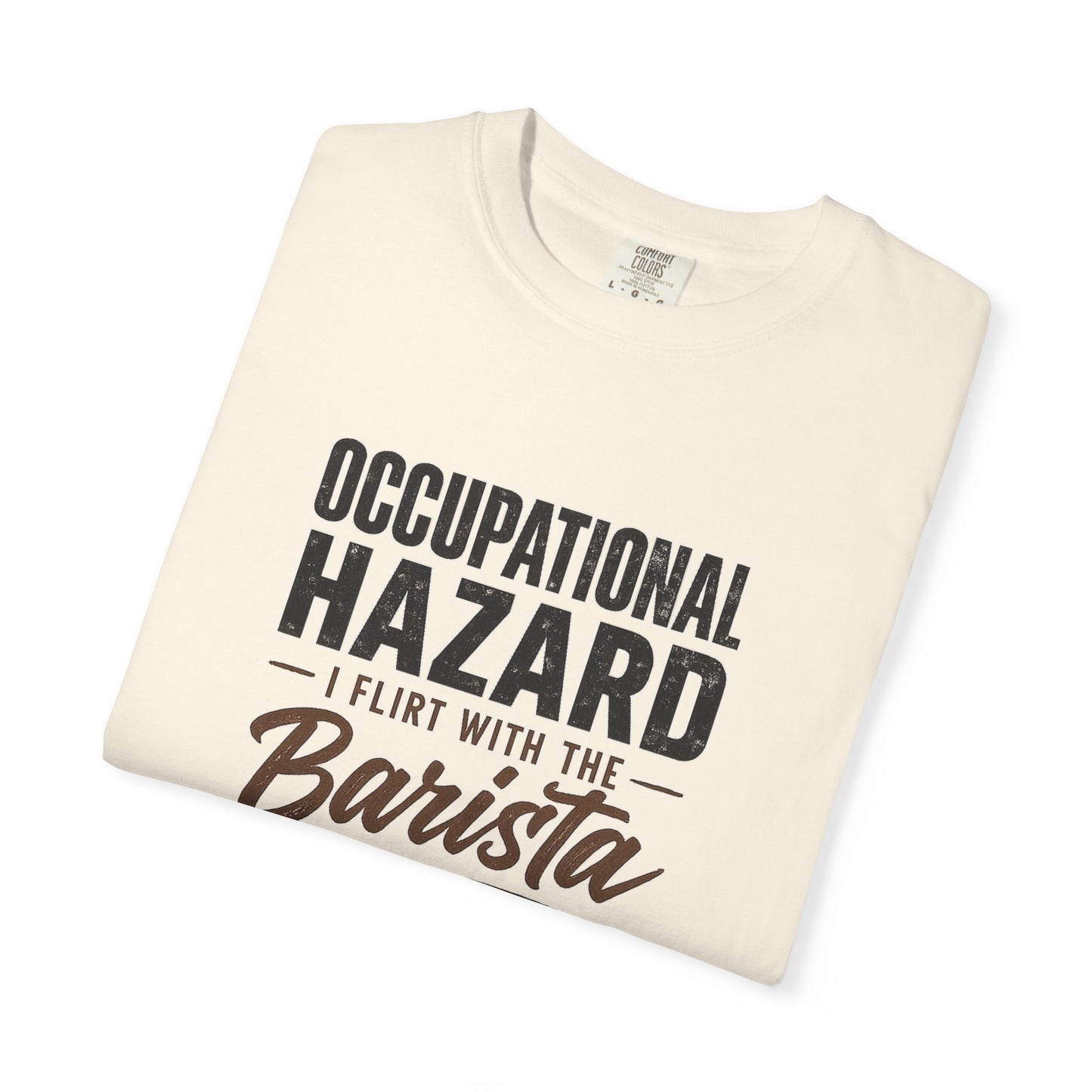 OCCUPATIONAL HAZARD  T-Shirt