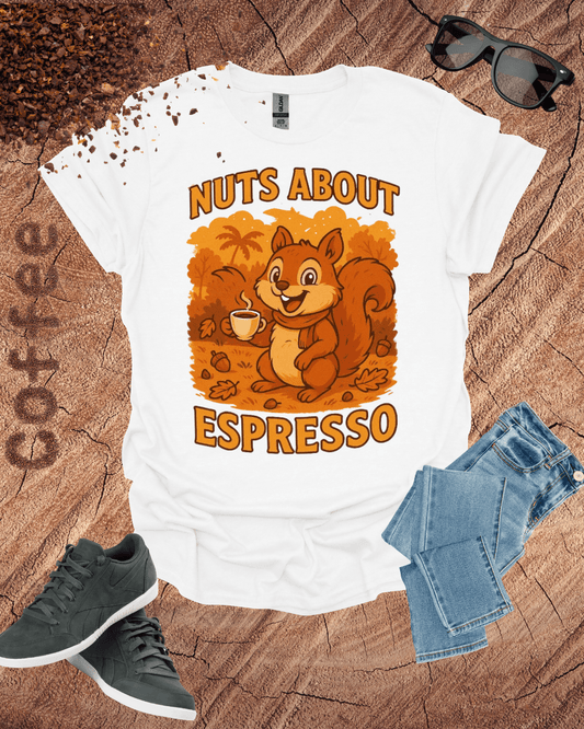 NUTS ABOUT ESPRESSO T-Shirt