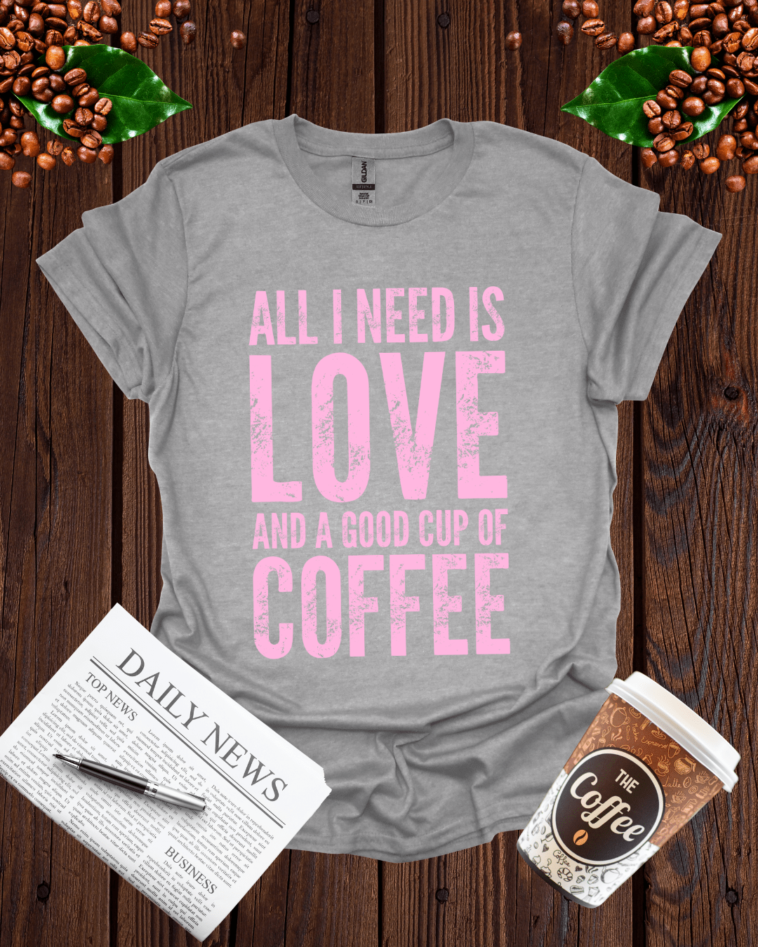 ALL I NEED IS LOVE T-Shirt
