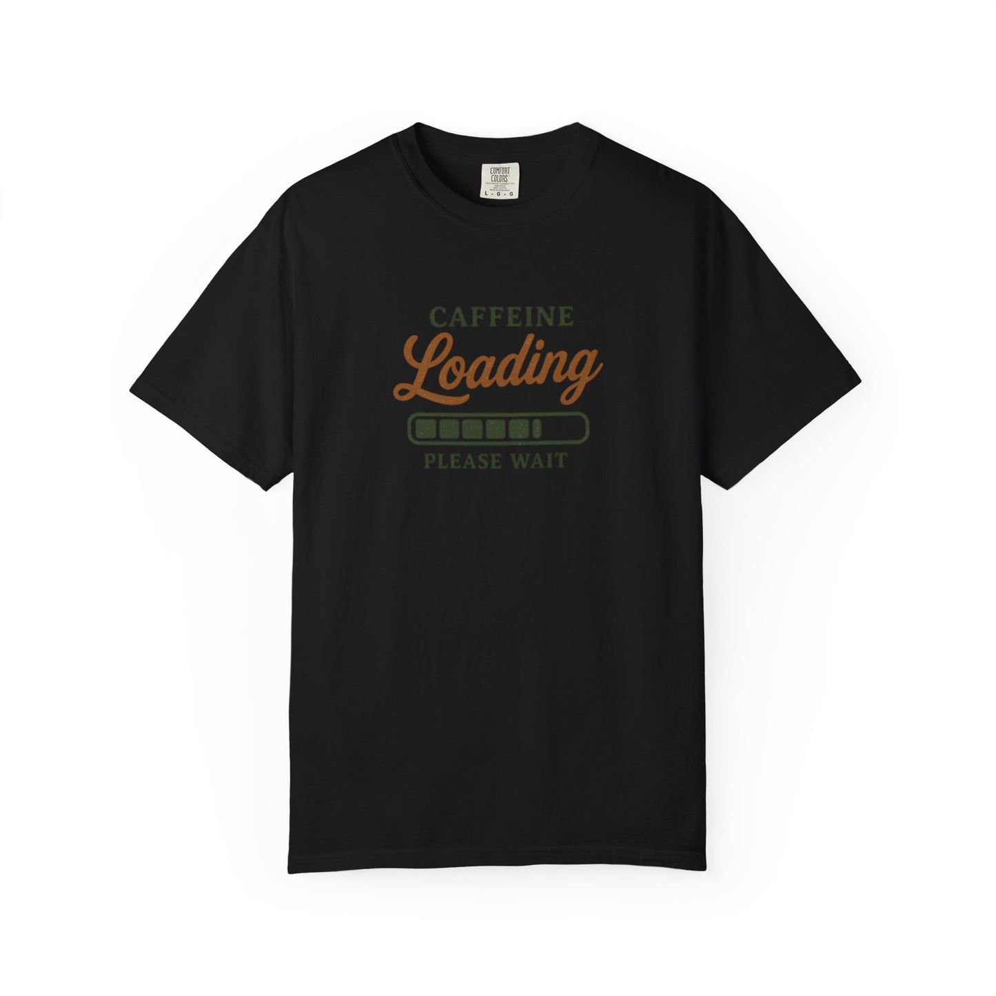 CAFFEINE loading PLEASE WAIT T-Shirt