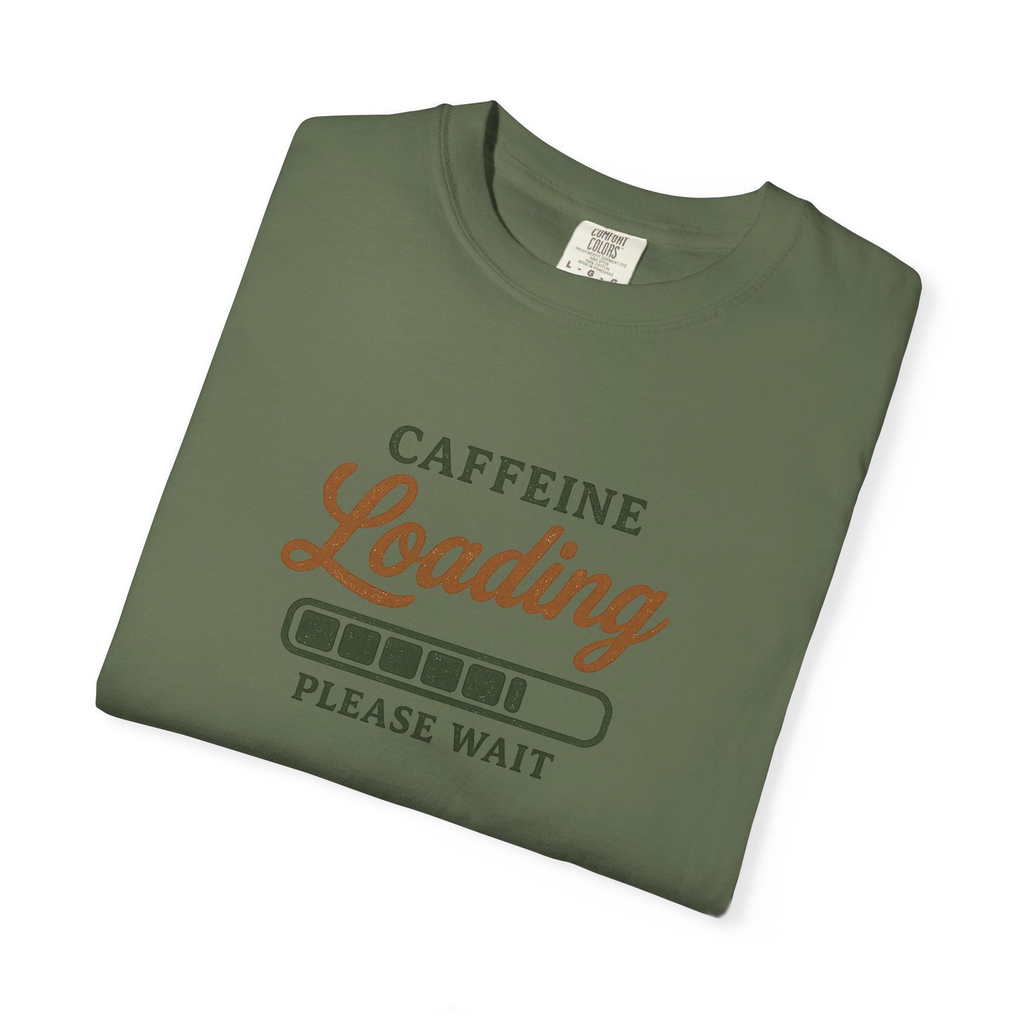 CAFFEINE loading PLEASE WAIT T-Shirt