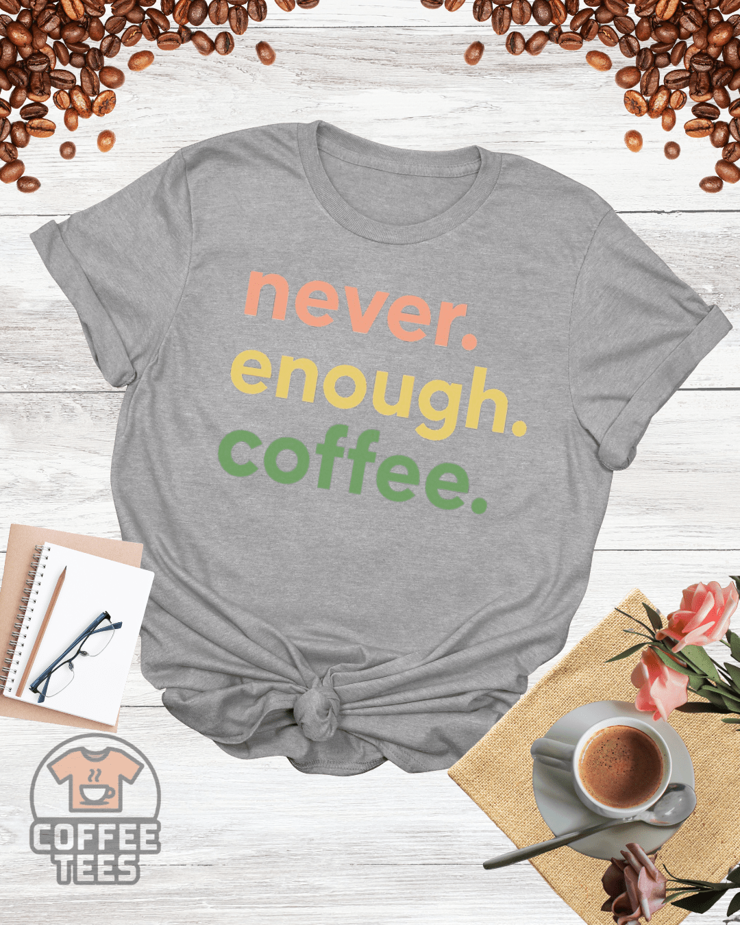 never enough coffee T-Shirt