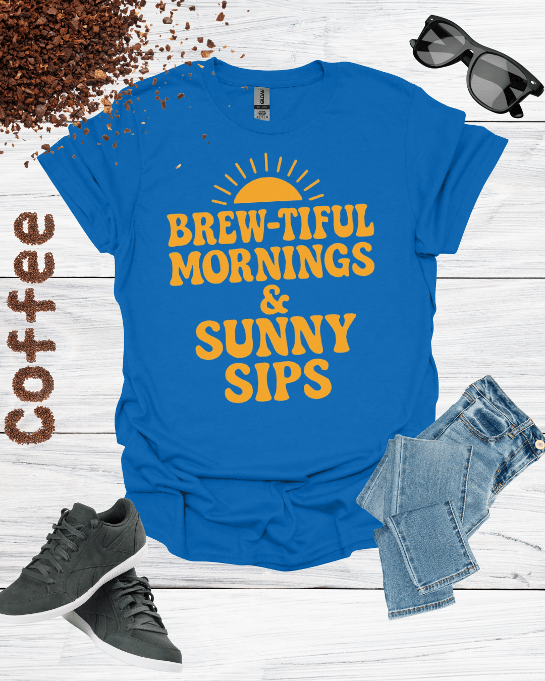 BREW-TIFUL MORNING & SUNNY SIPS T-Shirt