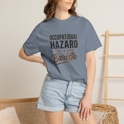 OCCUPATIONAL HAZARD  T-Shirt