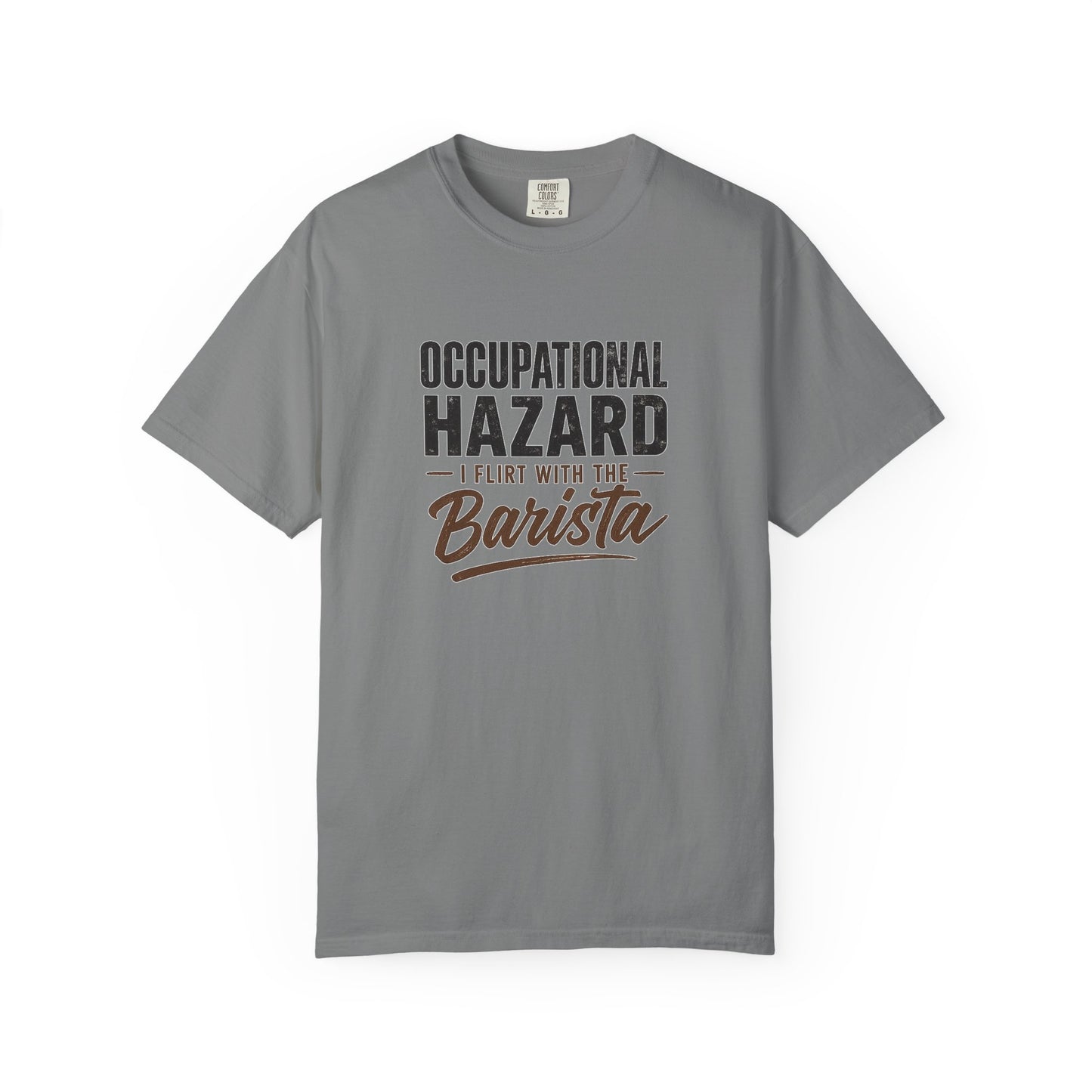 OCCUPATIONAL HAZARD  T-Shirt