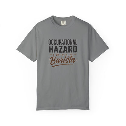 OCCUPATIONAL HAZARD  T-Shirt