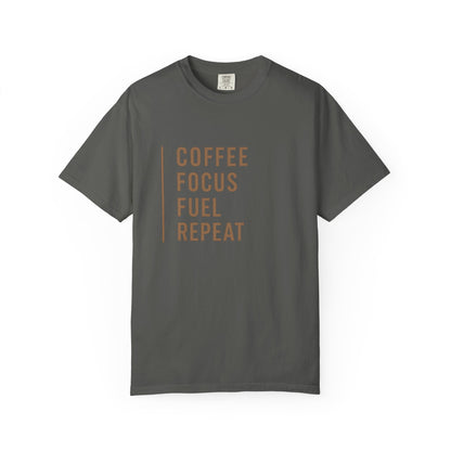 COFFEE FOCUS FUEL REPEAT T-Shirt