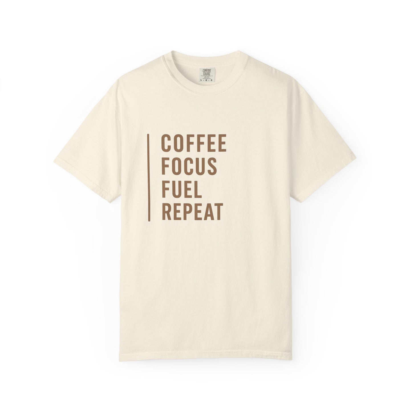 COFFEE FOCUS FUEL REPEAT T-Shirt