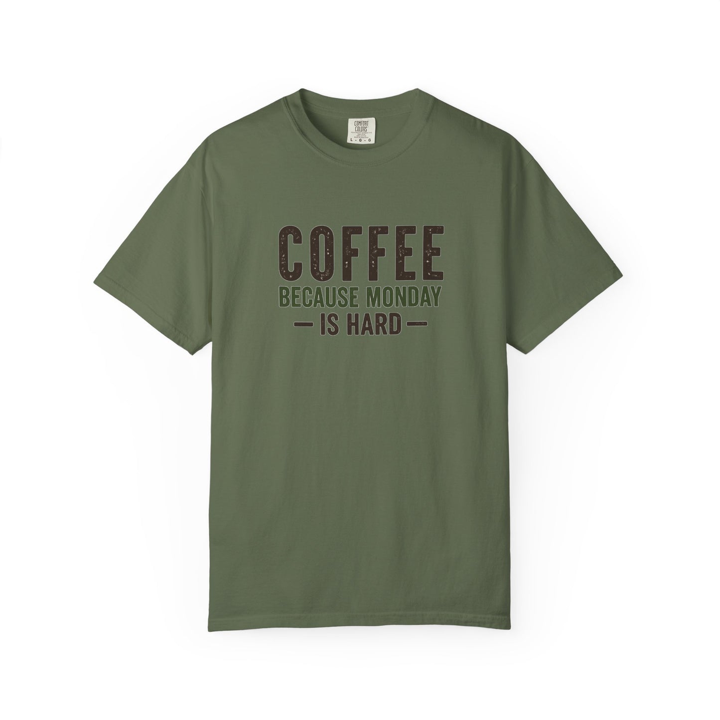 COFFEE BECAUSE MONDAY IS HARD  T-Shirt