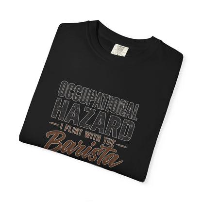 OCCUPATIONAL HAZARD  T-Shirt