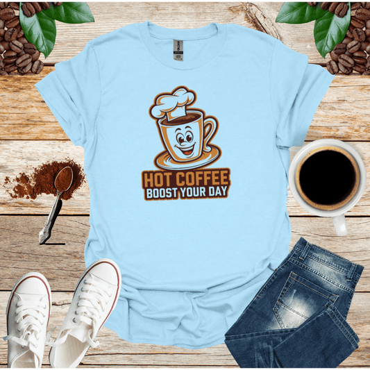 HOT COFFEE BOOST YOUR DAY