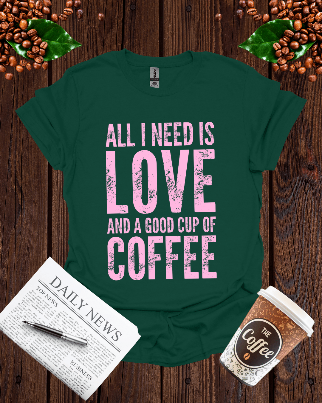 ALL I NEED IS LOVE T-Shirt