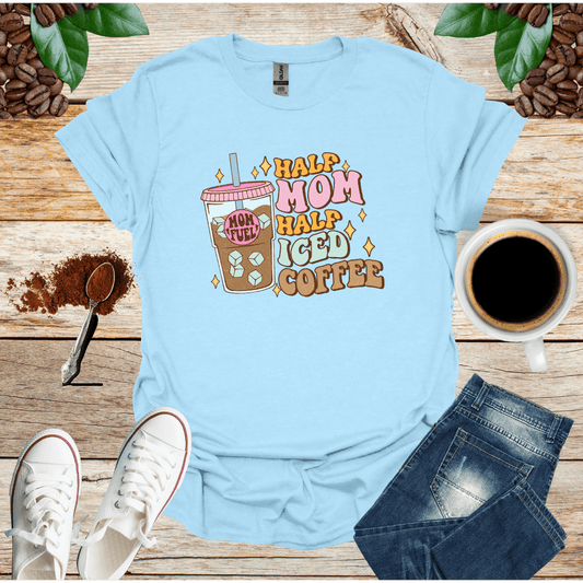 Half Mom Half Iced Coffee Shirt