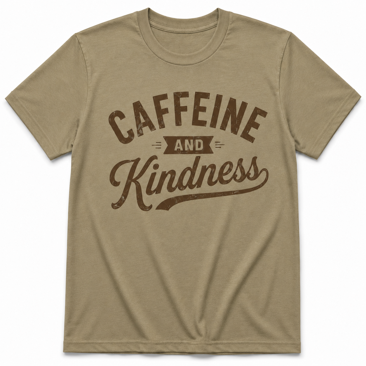 CAFFEINE AND KINDNESS T-Shirt