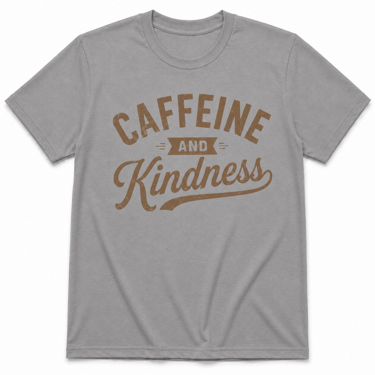 CAFFEINE AND KINDNESS T-Shirt