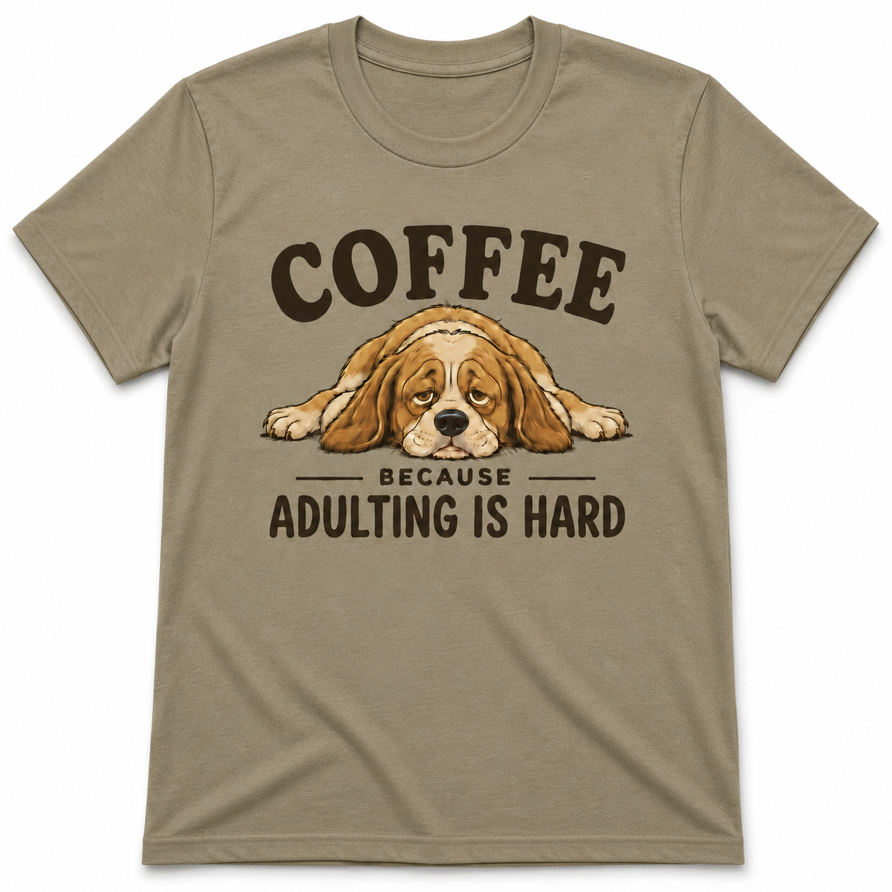 COFFEE BECAUSE I NEED MORE COFFEE T-Shirt