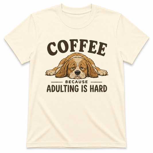 COFFEE BECAUSE I NEED MORE COFFEE T-Shirt