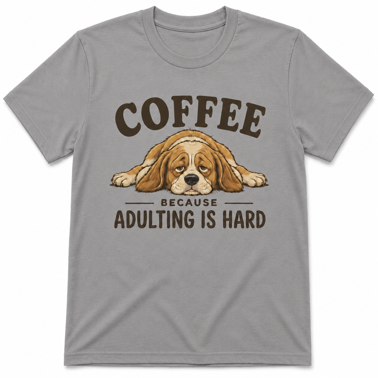 COFFEE BECAUSE I NEED MORE COFFEE T-Shirt
