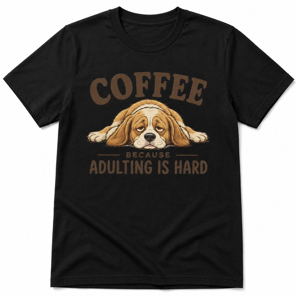 COFFEE BECAUSE I NEED MORE COFFEE T-Shirt