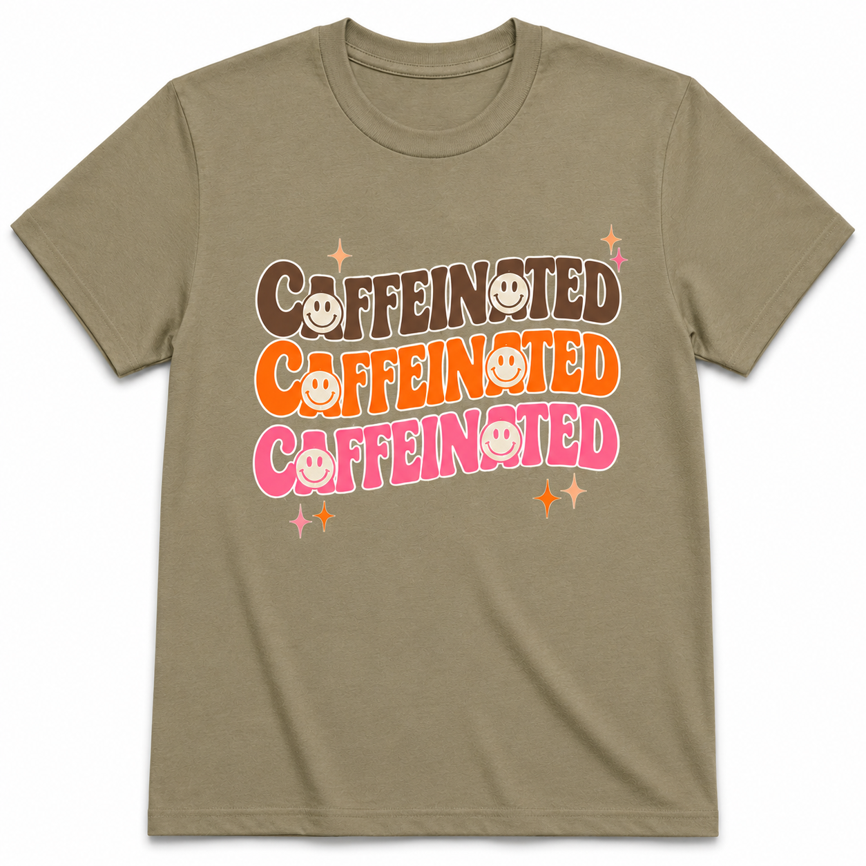 Caffeinated Caffeinated Caffeinated T-Shirt