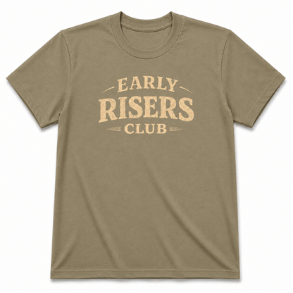 EARLY RISERS CLUB T-Shirt