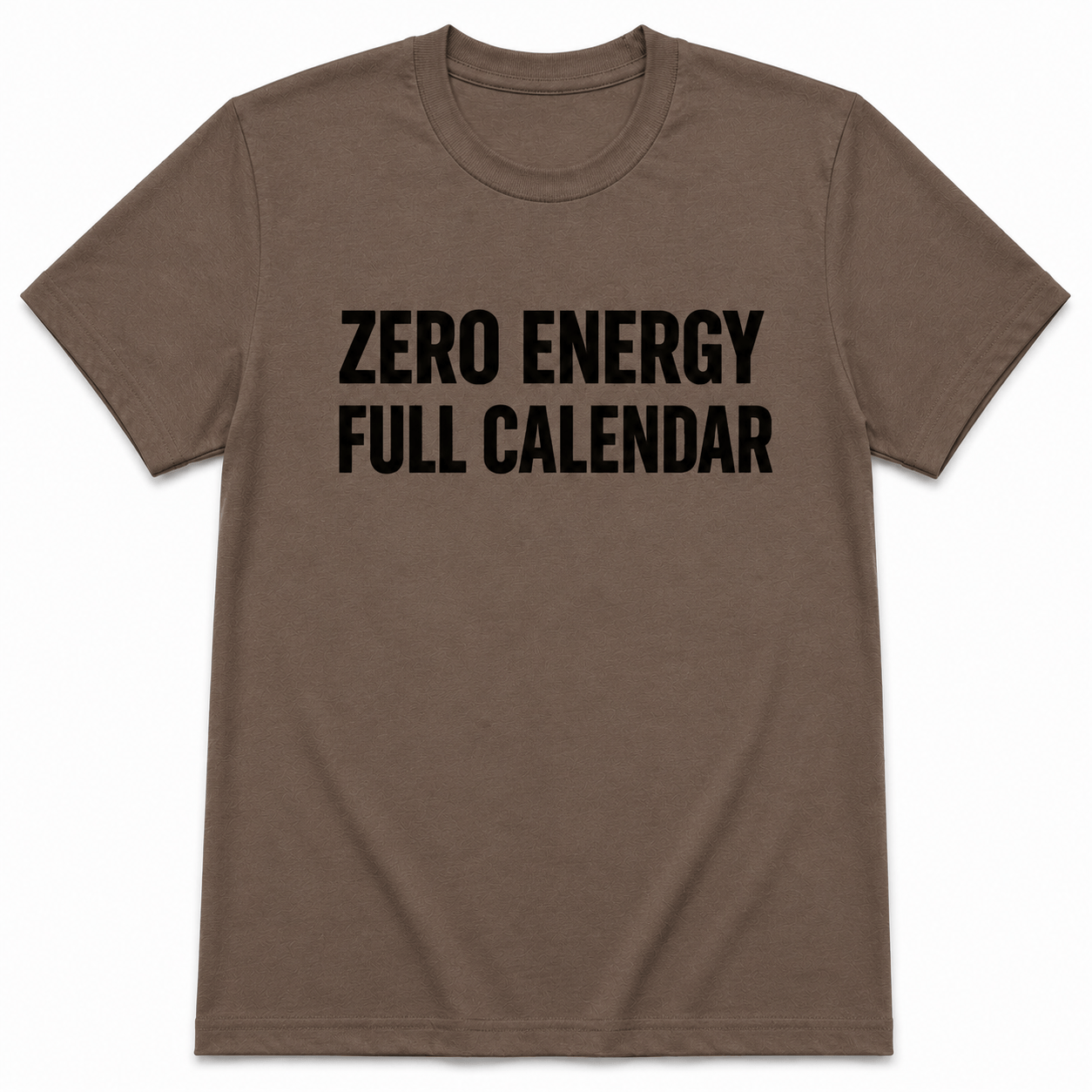 ZERO ENERGY T-Shirt