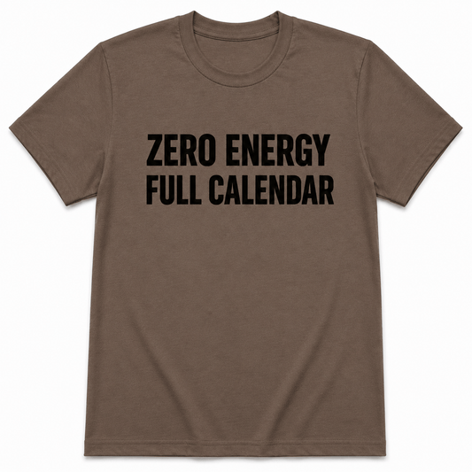 ZERO ENERGY T-Shirt