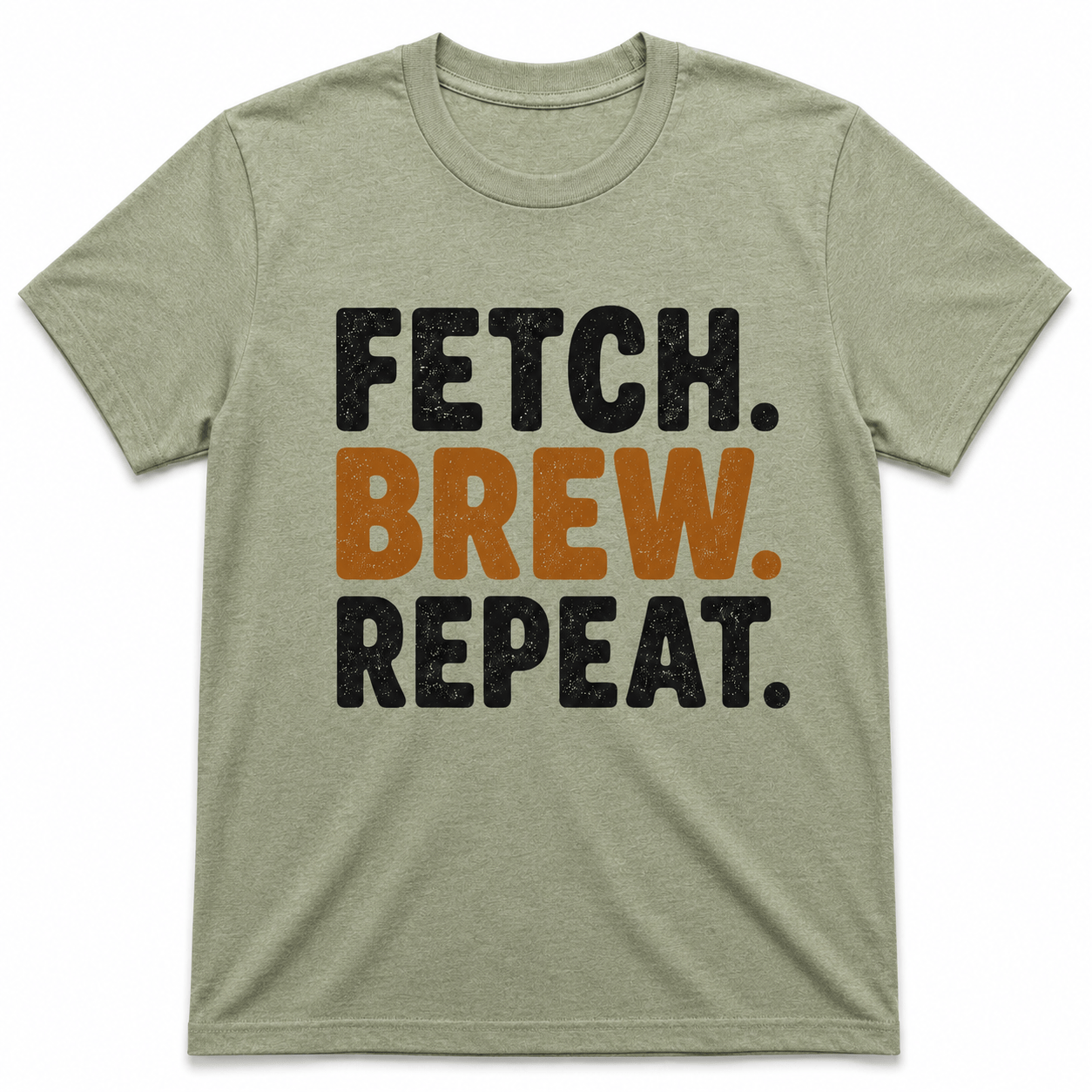 FETCH BREW REPEAT T-Shirt