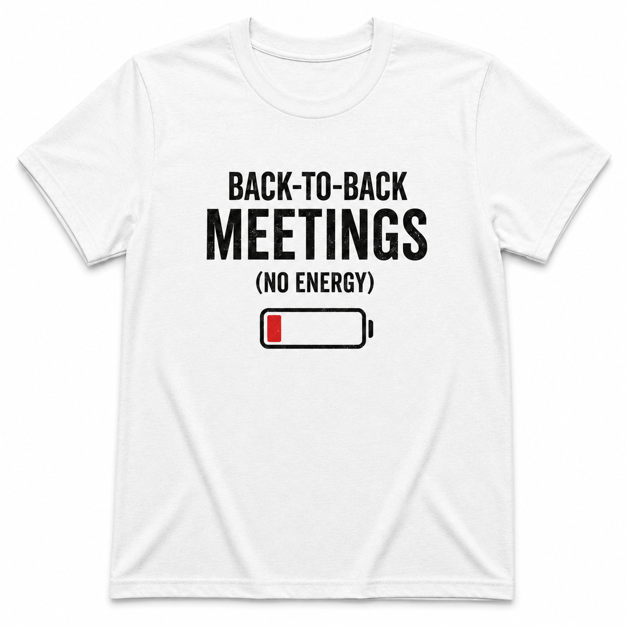 BACK To BACK MEETINGS T-Shirt