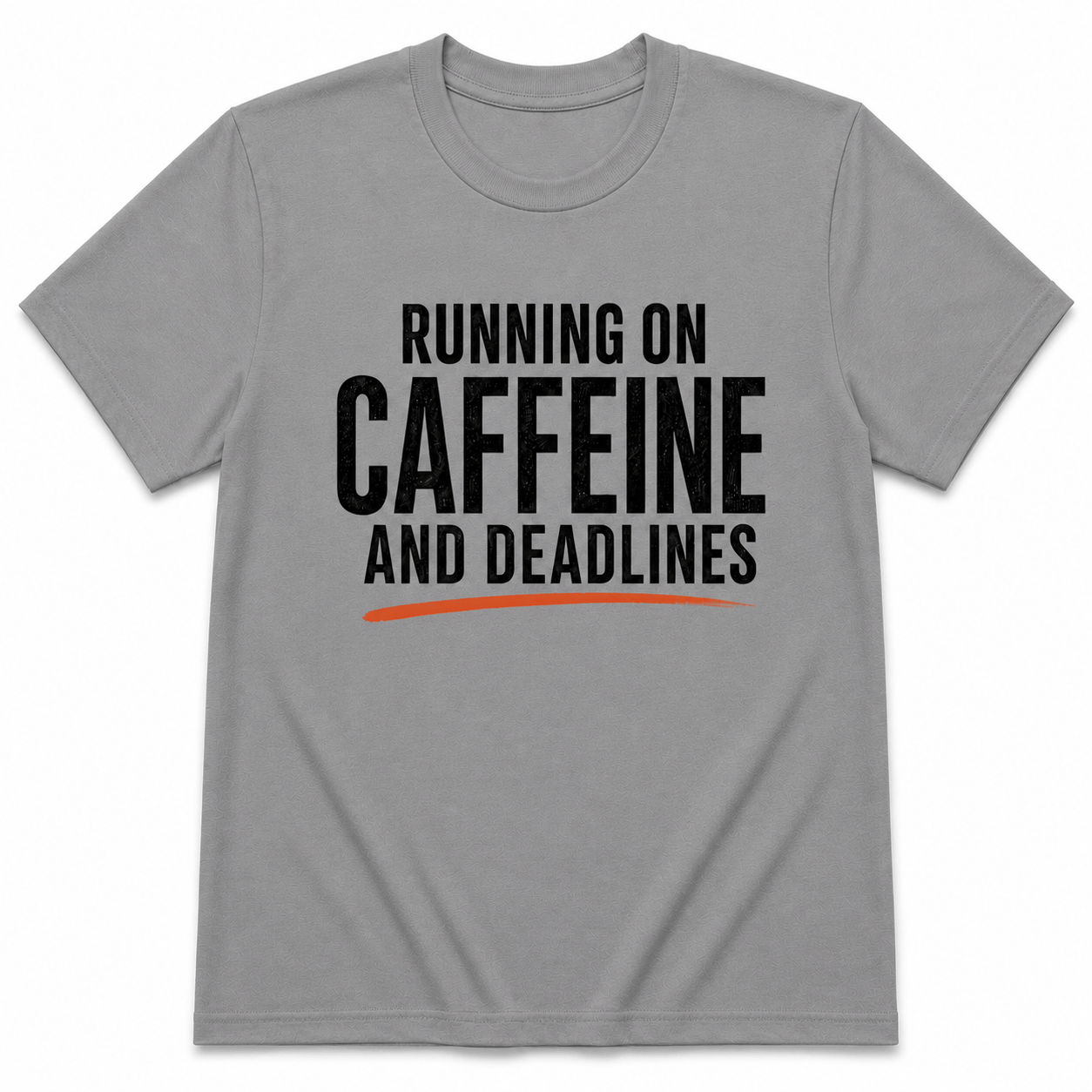 RUNNING ON CAFFEINE AND DEADLINE T-Shirt