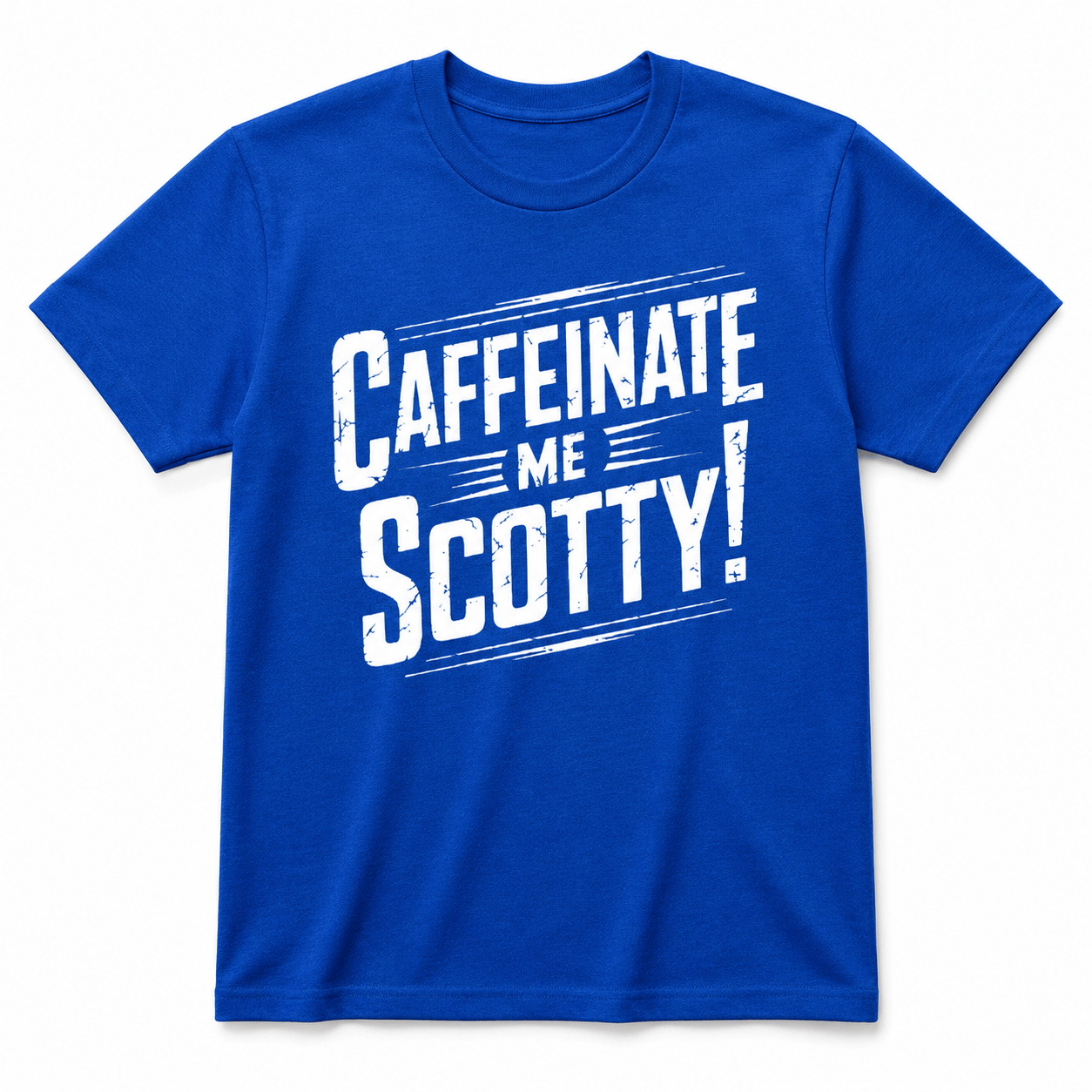 CAFFEINATE SCOTTY T-Shirt