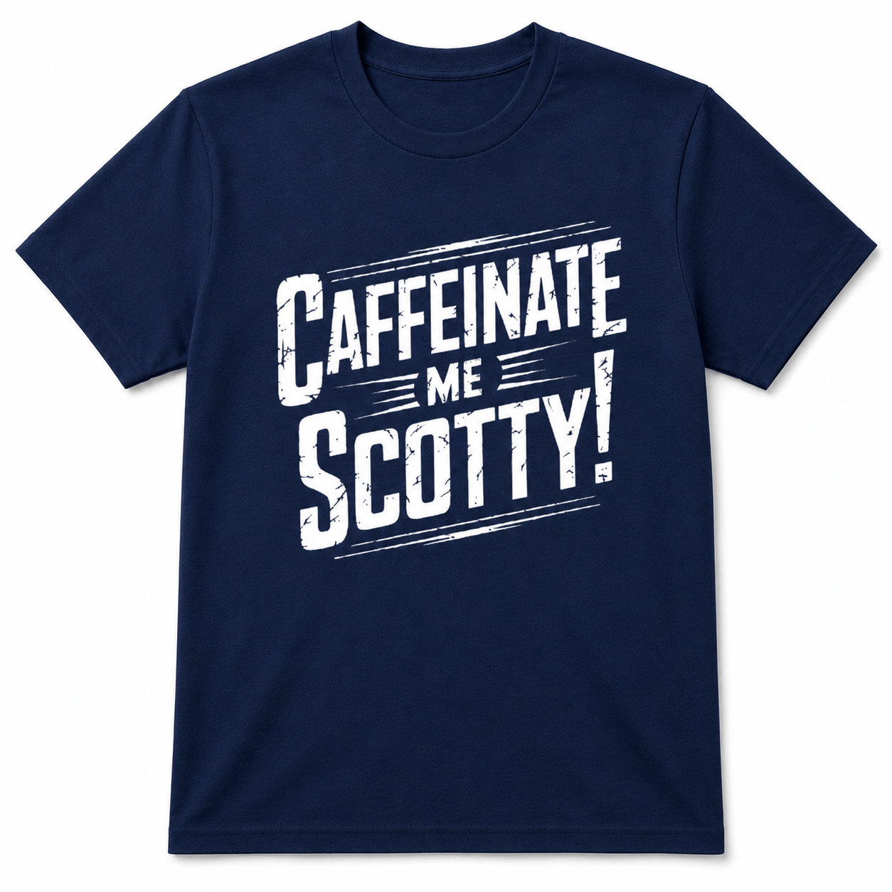 CAFFEINATE SCOTTY T-Shirt
