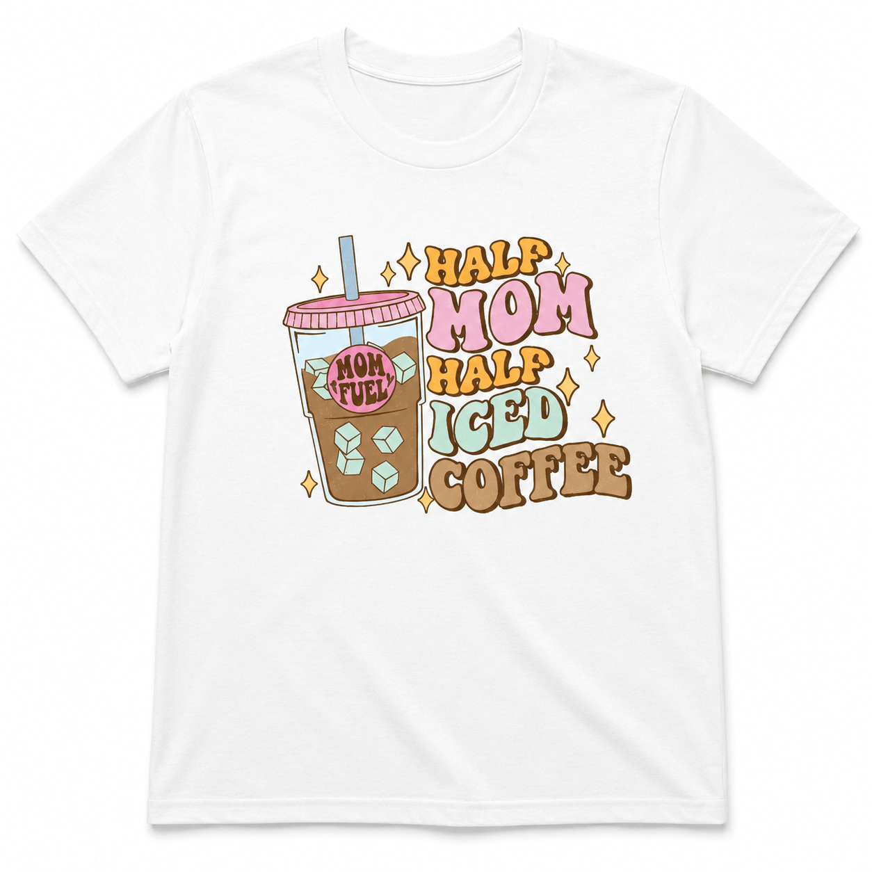 Half Mom Half Iced Coffee Shirt