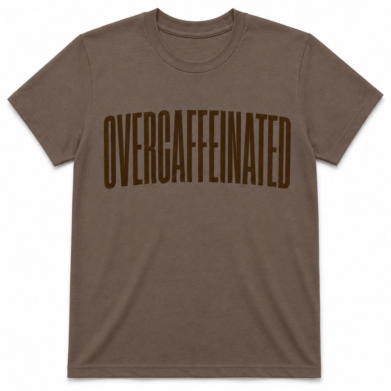 OVERCAFFEINATED TIME T-Shirt