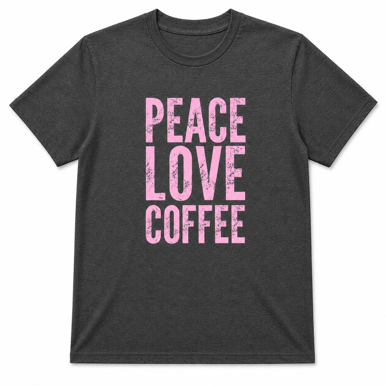 PEACE LOVE COFFEE 2 T-Shirt