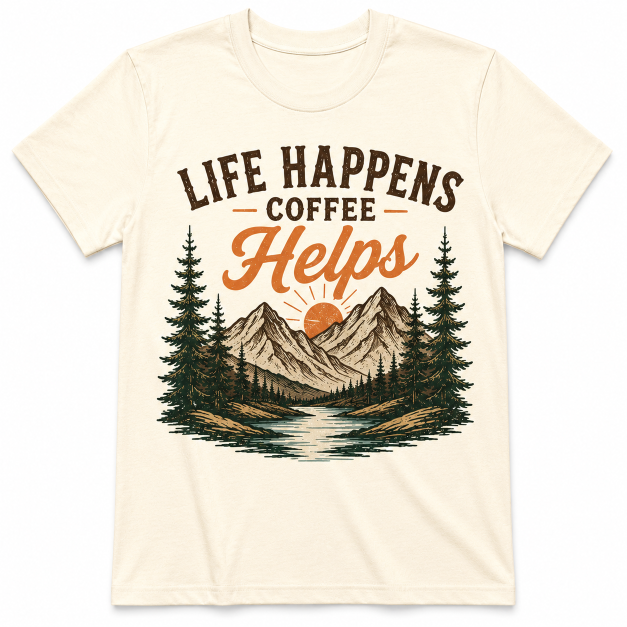 LIFE HAPPENS COFFEE HELPS T-Shirt