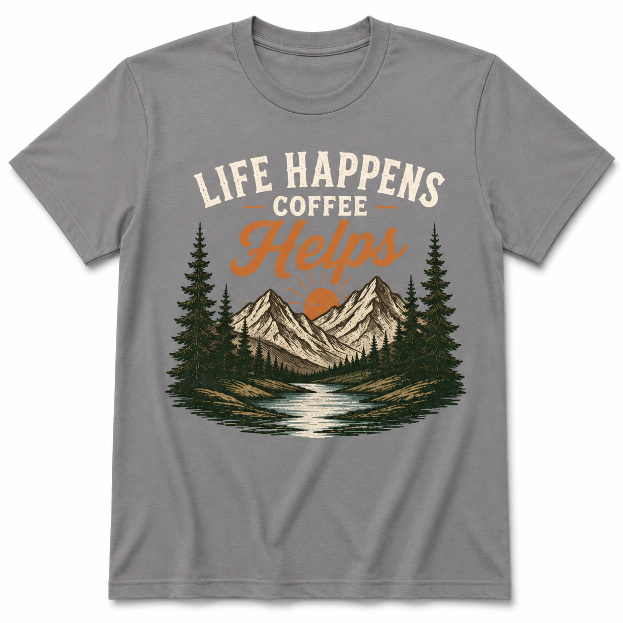 LIFE HAPPENS COFFEE HELPS T-Shirt