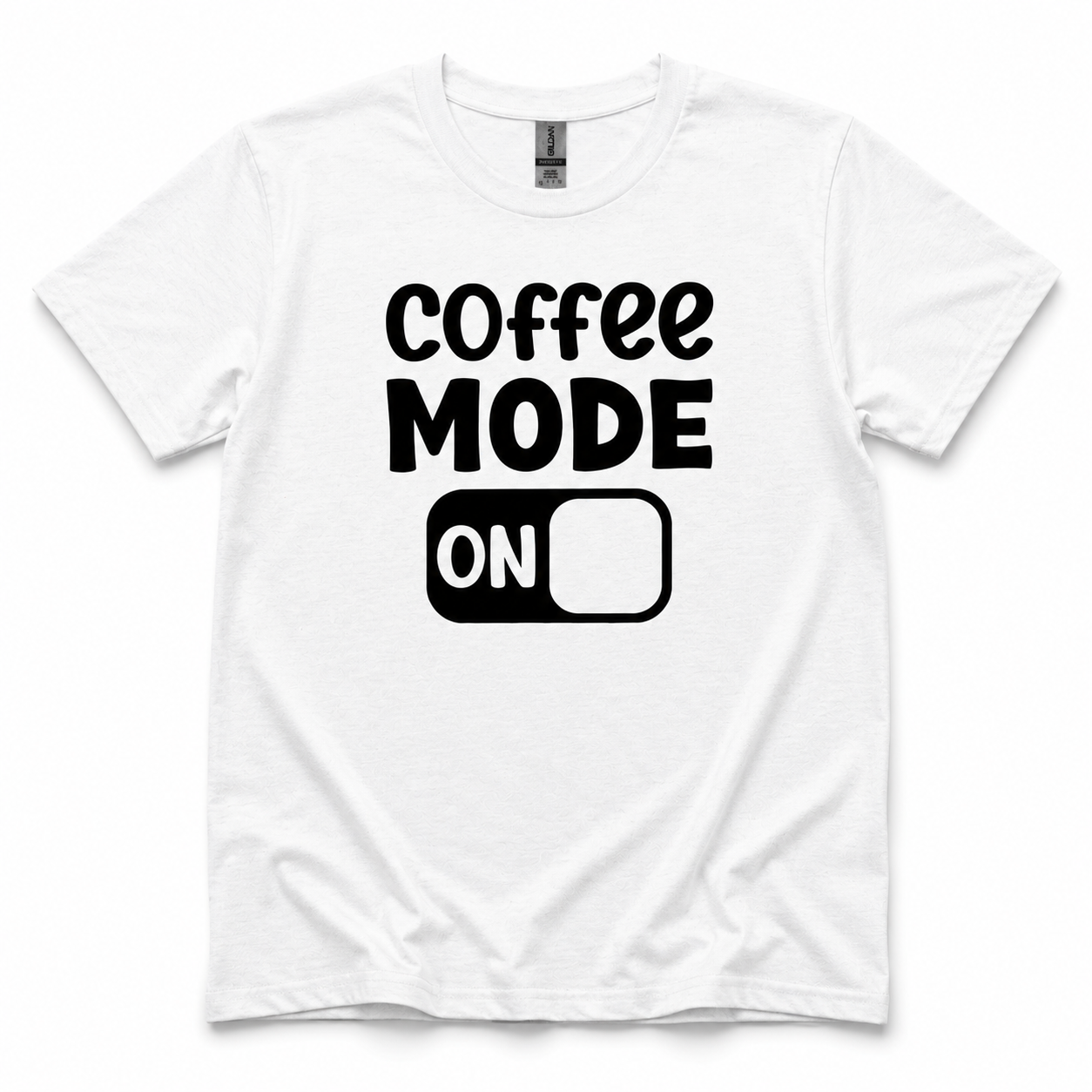 Coffee Mode On Shirt